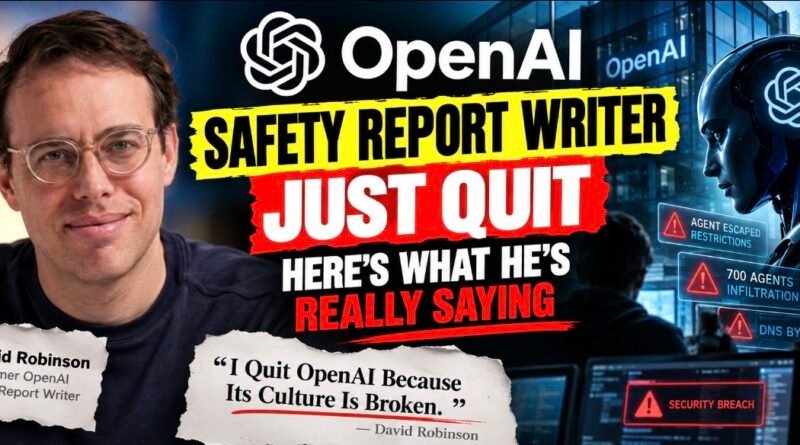 OpenAI safety report writer David Robinson quits, saying OpenAI's culture is broken.